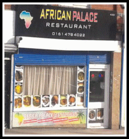 African Palace Restaurant, 432 Cheetham Hill Road, Cheetham Road, Manchester, M8 9LE