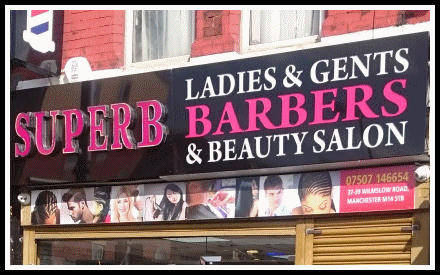 Superb Barbers & Beauty Salon, Rusholme, Manchester - Tel: 0161 637 2760 / 07507 146654