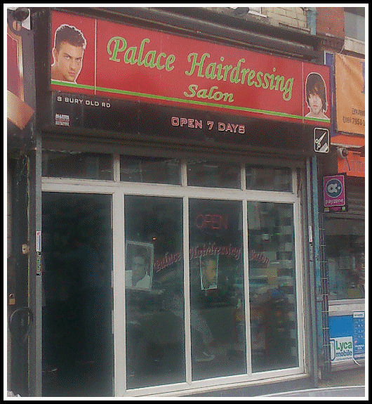 Palace Hairdressing Salon, 8 Kings Edward Buildings, Bury Old Road, Cheetham Hill, Manchester.