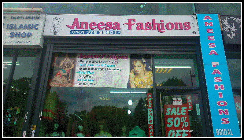 Aneesa Fashions, 10-12 Slade Lane, Manchester, M13