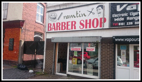 Ramtin Barber Shop, 93 Manchester Road, Denton, Manchester.